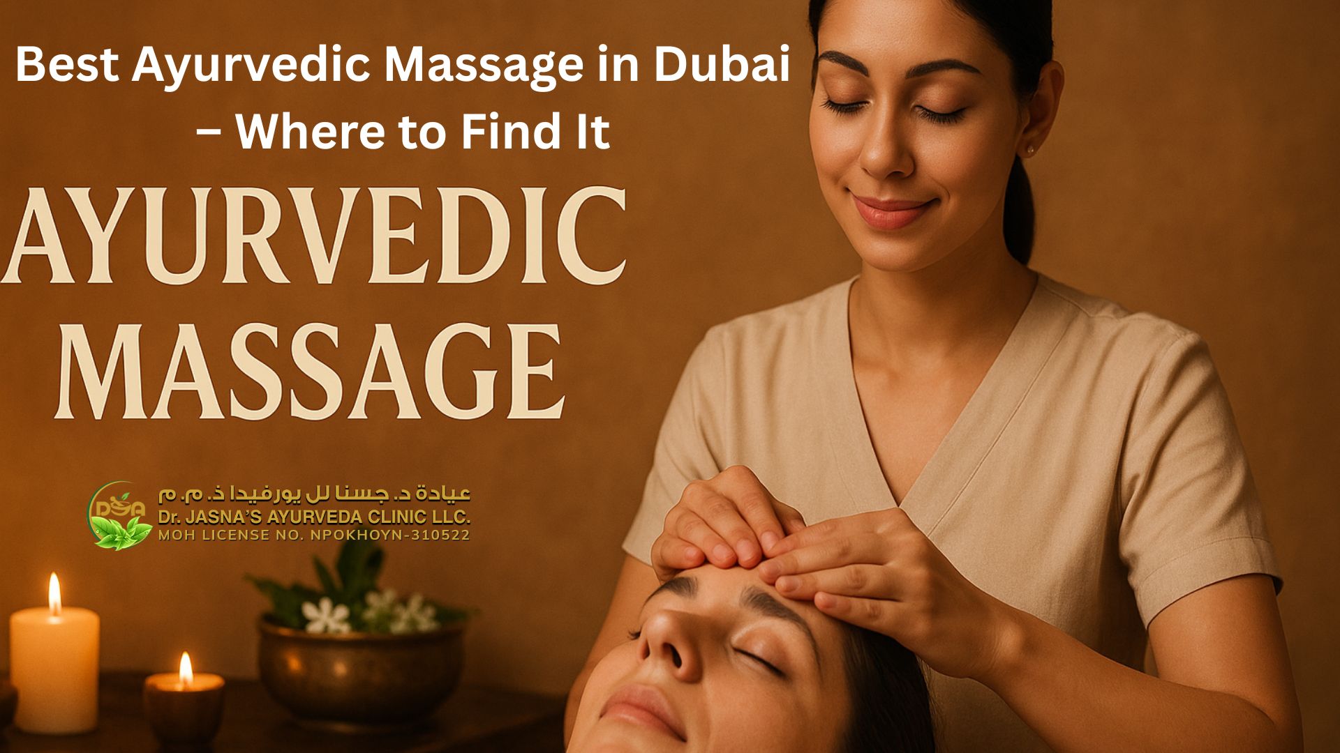 Best Ayurvedic Massage in Dubai – Where to Find It