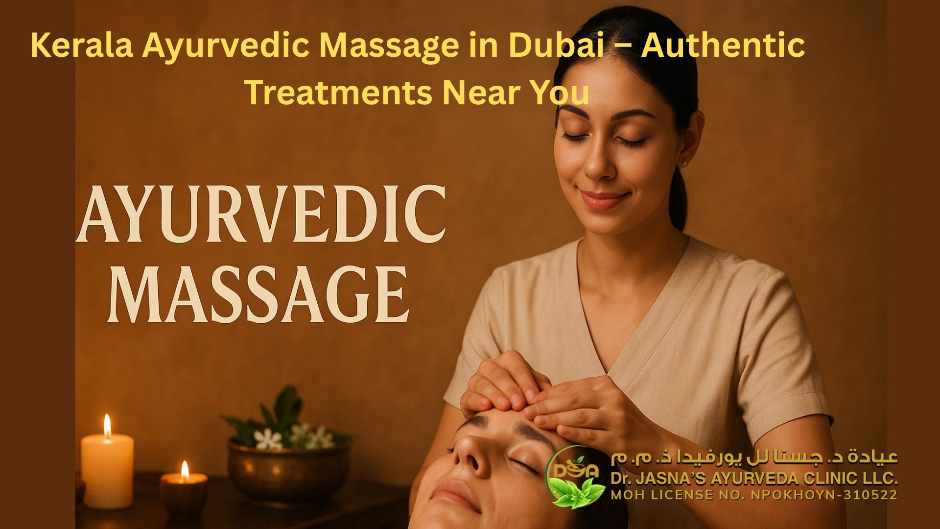 Kerala Ayurvedic Massage in Dubai – Authentic Treatments Near You